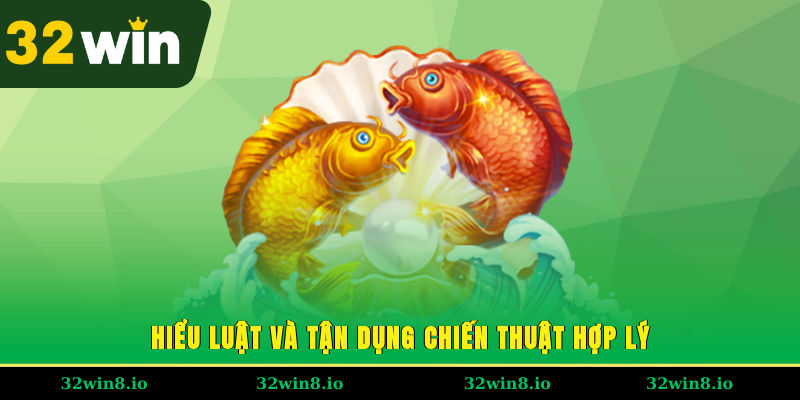Hiểu luật và tận dụng chiến thuật hợp lý