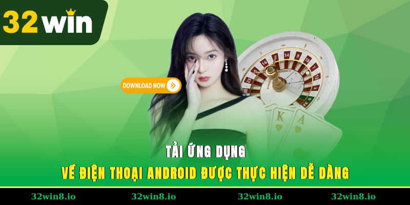 Tải ứng dụng về điện thoại Android được thực hiện dễ dàng
