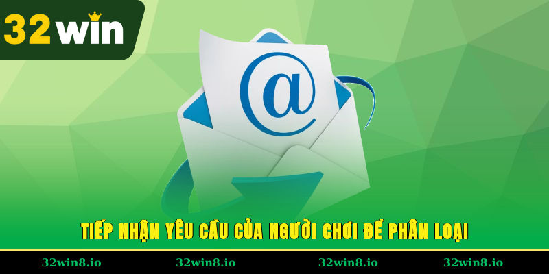 Tiếp nhận yêu cầu của người chơi để phân loại
